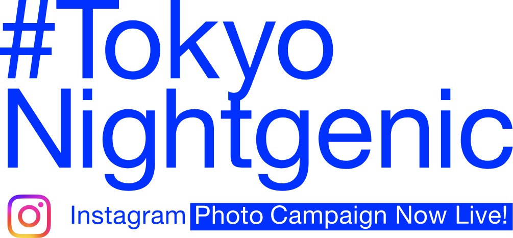 Tokyo Night Genic | Instagram Photo Campaign Now Live!
