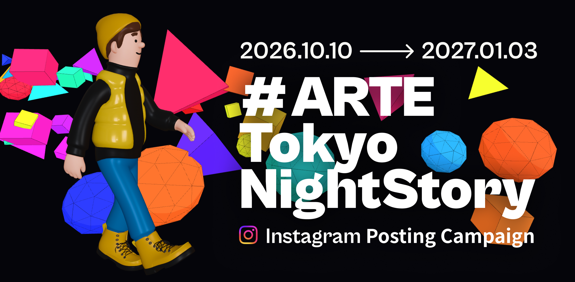 #ARTE Tokyo NightStory Instagram Posting Campaign